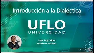 Introducción a la Dialectica / Prof. Lcdo. Sergio Yépez