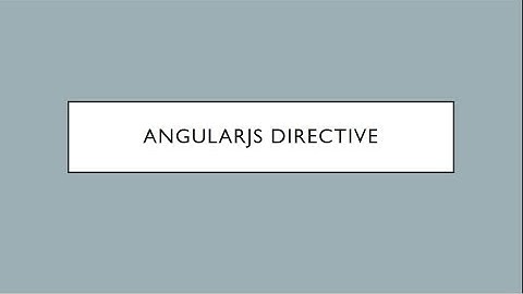 AngularJS Tutorial| How to use and Explanation about AngularJS ​Directive [Part 05]