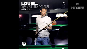 Just Like You - Louis Tomlinson (Clean)