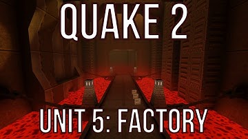 Quake 2 walkthrough no commentary Unit 5: Factory (All Secrets)