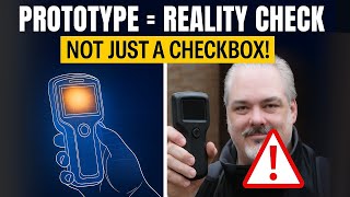 Reality Check: Why Prototypes Matter in Product Development