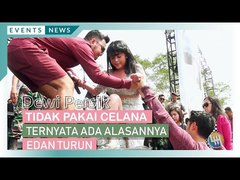 DEWI PERSIK - TIDAK PAKAI CELANA, TERNYATA ADA ALASANNYA (Live Samarinda)