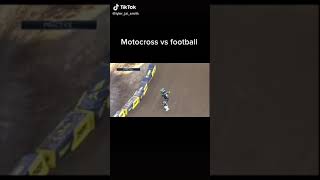 Motocross Vs. Football