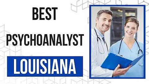 Psychoanalyst in Louisiana