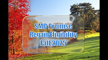 SMC Promise Regain Eligibility Seminar- Fall 2025