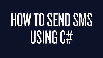 How to Send Text Messages Using C#
