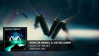 Spencer Newell \u0026 Sue McLaren - Light Up The Sky