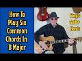 Key of B Major - Six Common Chords - Beginner Acoustic Guitar Lesson