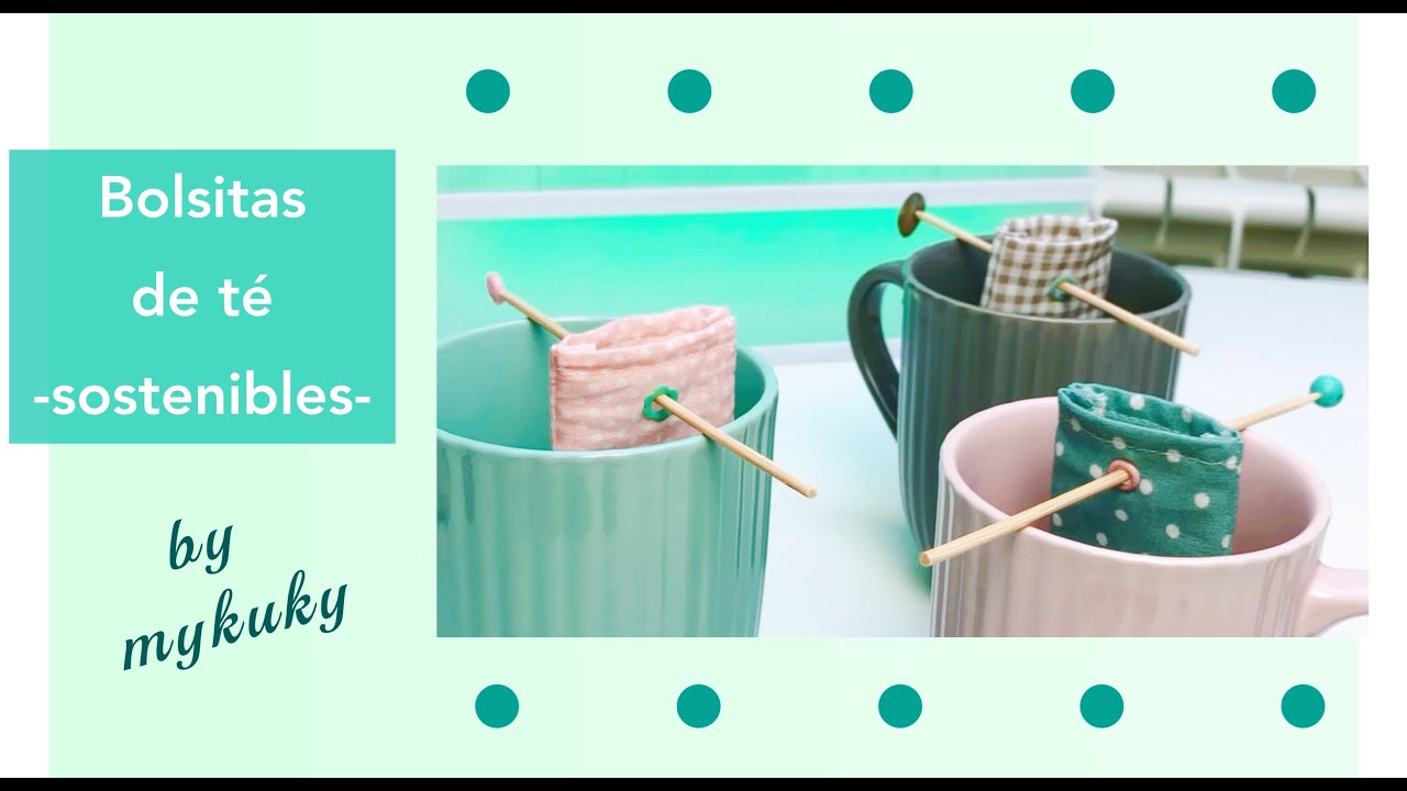 23 - Bolsitas de té -sostenibles-