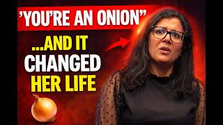 A Stranger Told Her You’re an Onion… and It Changed Her Life with Falguni Patel