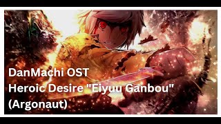 DanMachi - Heroic Desire \