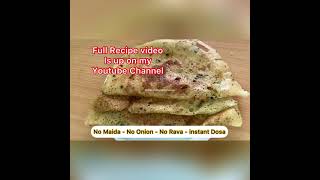 No Maida  No Onion  No Rava  Instant Dosa shorts instantdosa noonion shortsfood vegetarians