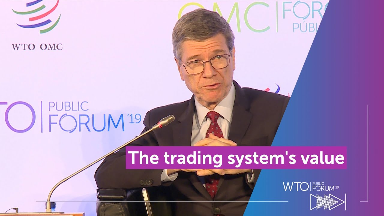 Sachs's views on value of trade's value: WTO Public Forum