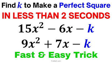 QUICK SHORTCUT! Find the K Value to Make a Trinomial a Perfect Square in Less Than 2 Seconds | Trick