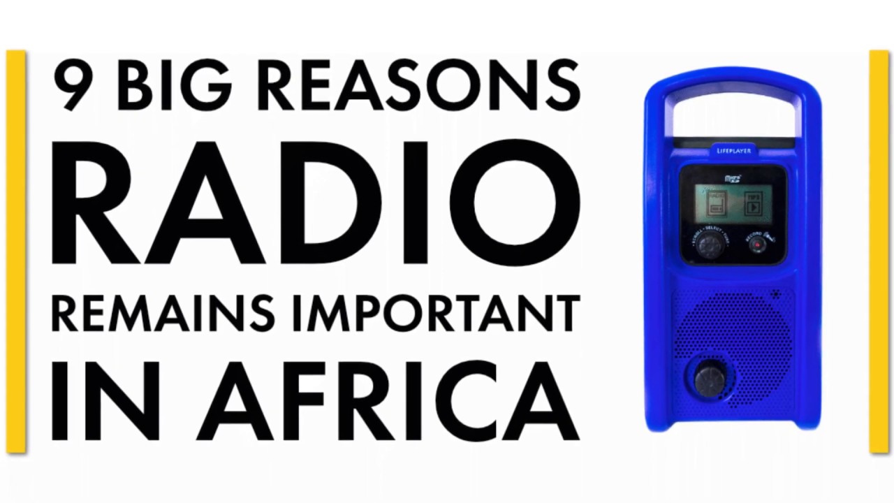 9 Reasons Radio Is Still Important In Africa YouTube