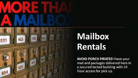 Mailbox Rentals- Physical Address, Po Boxes, Private Mailboxes