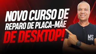 ✅ Treinamento de reparos de placas mãe de desktop ✅  Aprenda na prática como analisar defeitos ✅