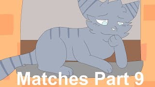 Matches (Twelve MAP Part 9)
