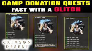 DO THIS GLITCH NOW BEFORE IT IS FIXED in Crimson Desert | Complete Camp Donation Quests