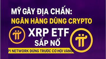 🚀 Mỹ Gây Địa Chấn: Ngân Hàng Dùng Crypto + XRP ETF Sắp Nổ – Pi Network Đứng Trước Cơ Hội Vàng