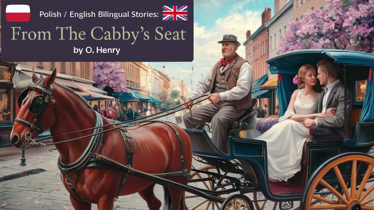 POLISH / ENGLISH Bilingual Stories: From The Cabby's Seat by O. Henry