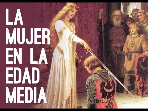 La mujer medieval.