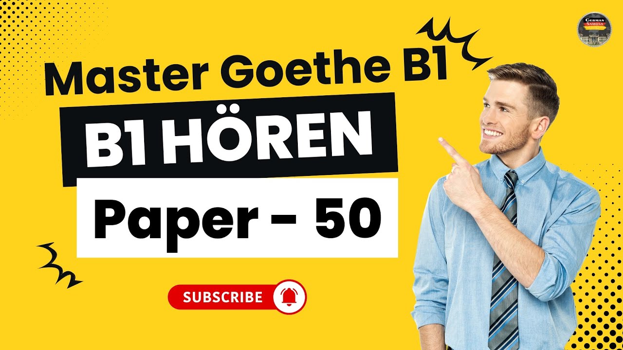 Goethe B1 Listening Mock Test || Paper - 50 || German Exam Preparation #germansamosa