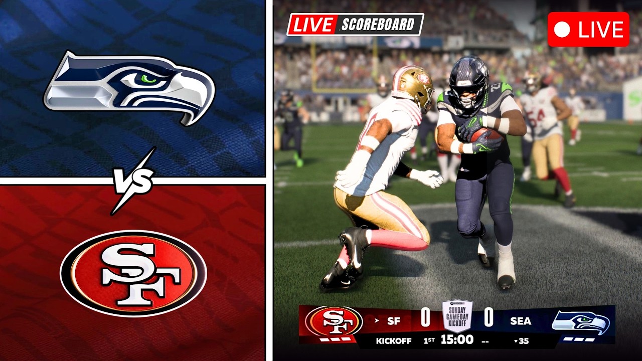 🔴 LIVE 🏈 Seattle Seahawks vs San Francisco 49ers / NFL Watch Party / Madden 27 Sim+ Live Scoreboard!