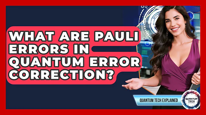 What Are Pauli Errors In Quantum Error Correction? - Quantum Tech Explained