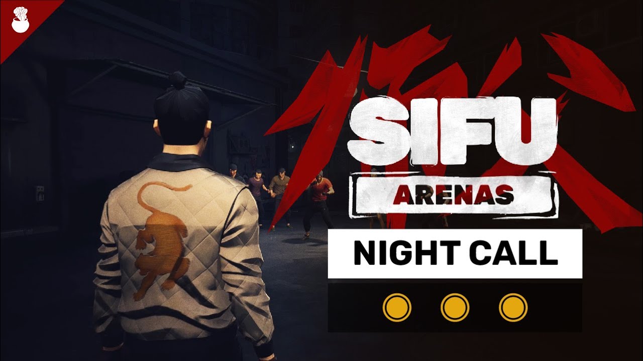 SIFU Arenas - Night Call (Gold Stamps/No Damage/No HUD)