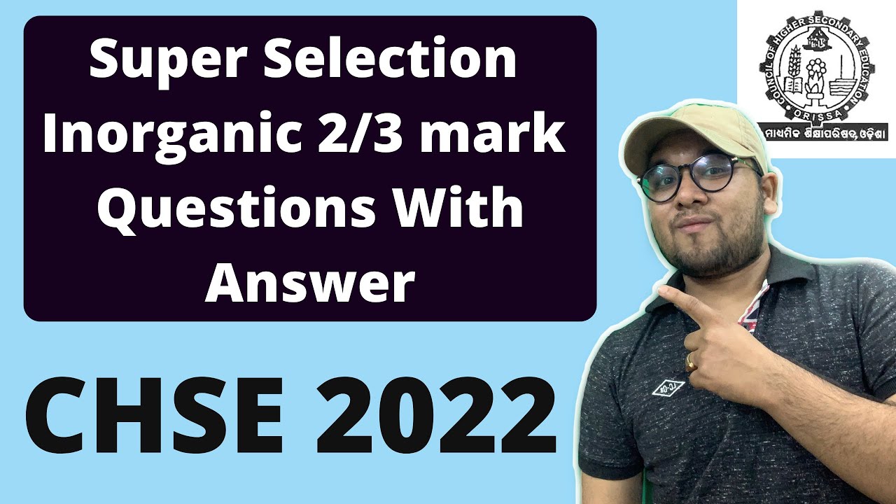 🔴Super Important 2 mark Inorganic Questions | CHSE 2022 | PYQ Practice ...