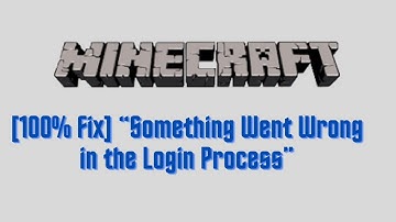 [100% Fix] “Something Went Wrong in the Login Process” Error in Minecraft