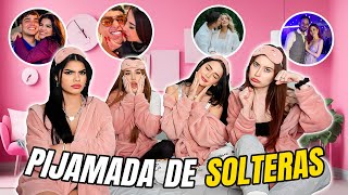 ¿VOLVERÍAMOS con nuestros EXS? 😱 Pijamada con Mariana Avila , Fernanda Blaz y Fer duran 💖