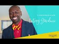 Letroy gardner from childhood passions to entertaining audiences across the globe