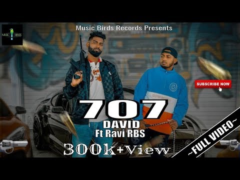 David - 707 (Ful Video) Rubbal GTR | Ravi RBS | New Punjabi Songs 2018 | Music Birds