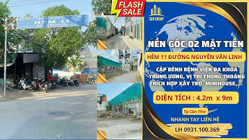 “ Nền Gốc “ 02 mặt tiền hẻm 11 Cặp bên bệnh viện Đa khoa Trung Ương Cần Thơ