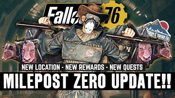 Fallout 76 - EVERYTHING You Need To Know about the Milepost Zero Update!!