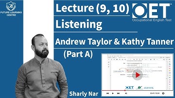 OET Listening Part A (Andrew Taylor & Kathy Tanner) (With Sir Sharly) #flclahore