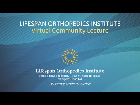 Spine Surgery at the Lifespan Orthopedics Institute – Virtual Community Lecture