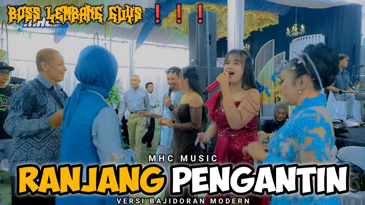 RANJANG PENGANTIN VERSI BAJIDORAN MODERN || MHC MUSIC || LIVEBABAKANRANDU 