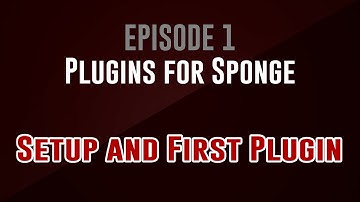 [Plugins for Sponge] Episode 1: Setup and First Plugin