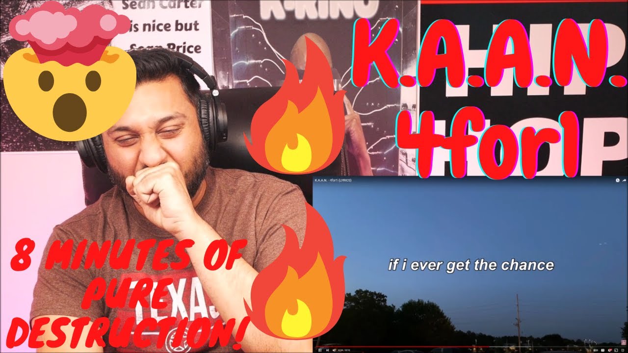 [REACTION] K.A.A.N.- 4For1