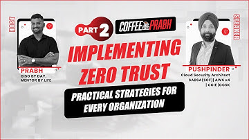 Implementing Zero Trust Architecture: A Step-by-Step Guide Part 2