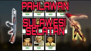 Sejarah 10 Daftar Pahlawan Nasional Sulawesi Selatan yang memperjuangkan kemerdekaan Indonesia