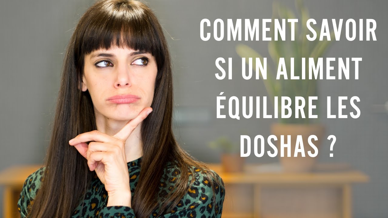 La Carte d'Identité Ayurvédique des Aliments | Natalia Apvril