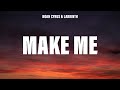 Noah Cyrus - Make Me (Cry) (Lyrics) ft. Labrinth