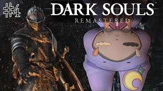 #4【DARK SOULS REMASTERED】高みを目指して…っ！