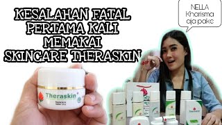 KOK BISA!!! WAJAH PANAS & MERAH PERTAMA MEMAKAI THERASKIN #Theraskinaman #theraskinreview