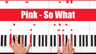 Video thumbnail of "So What Pink Piano Tutorial Easy Chords"
