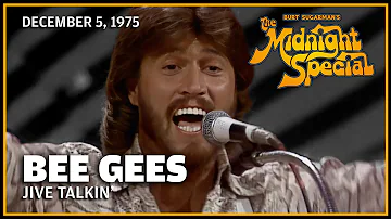 Jive Talkin' - Bee Gees | The Midnight Special